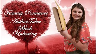 Fantasy Romance AuthorTube Book Unboxing