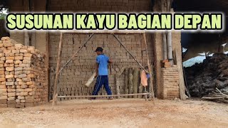 susunan kayu bagian depan#pekerjaan nyompreng