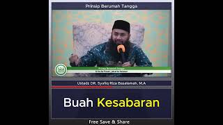 Buah Kesabaran Suami - Ustaz DR. Syafiq Riza Basalamah, M.A.