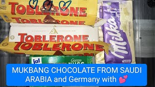 MUKBANG CHOCOLATE FROM SAUDI ARABIA AND GERMANY WITH LOVE THANKS