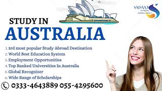 STUDY IN AUSTRALIA #SADAAT Consultancy #StudyAbroad | #UK | #USA | #StudyVisa | #Canada | #Australia