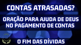 AJUDA DE DEUS NO PAGAMENTO DE CONTAS😇​ MEIOS PARA CONSEGUIR PAGAR SUAS CONTAS💰​💲​