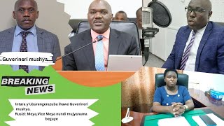 BREAKING NEWS: INTARA Y'UBURENGERAZUBA IHAWE GUVERINERI MUSHYA, RUSIZI ABAYOBOZI BATATU BAREGUYE