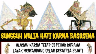 Karna Sang Kesatria Sejati - Kebenaran Karna Basusena