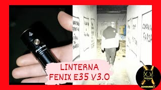 LINTERNA FENIX E35 V3.0 ¡ La probamos !