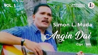 ANGIN DAI - Wens K ft Anna F Ft Simon L. Muda