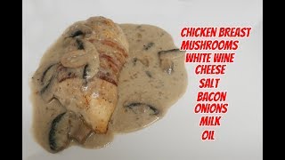 Chicken in White Wine and Mushroom Sauce