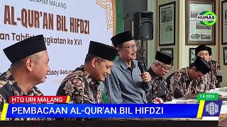 128 CALON WISUDAWAN TAHFIDZ HTQ UIN MALANG GELAR PEMBACAAN AL QUR'AN BIL HIFDZI