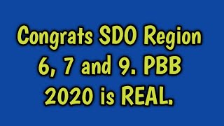 Congrats SDO Region 6, 7 and 9. PBB 2020 is REAL.