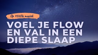 Voel je flow en val in een diepe slaap | Yoga nidra slaapmeditatie voor meer verbinding en energie