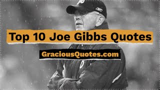 Top 10 Joe Gibbs Quotes - Gracious Quotes