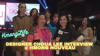 DESIGNER CHOUA LEE INTERVIEW @ HMONG NOUVEAU