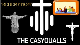 "REDEMPTION" 💯🔥TheCasYouAlls