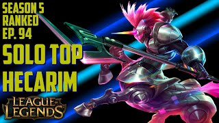 Hecarim Solo Top | S5 Ranked | Full Game Commentary | League of Legends | Ep. 94