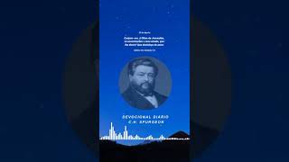 22 de Agosto Devocional Diário Charles Spurgeon