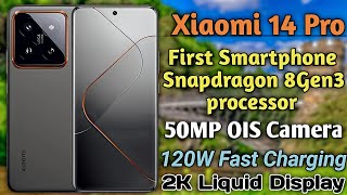 Xiaomi 14 Pro Flagship Smartphone - The Most Powerful Features ! 8 Gen 3 Pro. ! HyperOS !120W charge