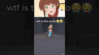 wtf is this audio😭😭