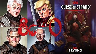 Character Introductions | Presidential D&D  - The Curse of Strahd  - Episode 0