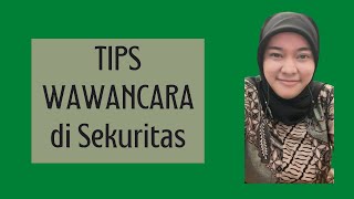 Tips Wawancara di Sekuritas // Cocok Buat Fresh Graduate // Cara Memulai Karir di Sekuritas