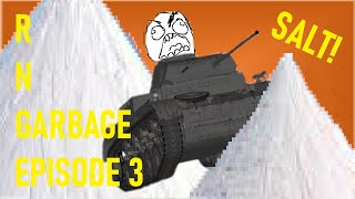 SALT! - RNGarbage Episode 3 - World of Tanks