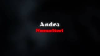 Andra - Nemuritori 🔊 (slowed + reverb)