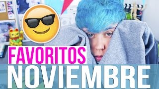 FAVORITOS DE NOVIEMBRE | BelenaGaynor