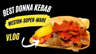 The Secret Behind Weston-Super-Mare's Best Donner Kebab #vlog