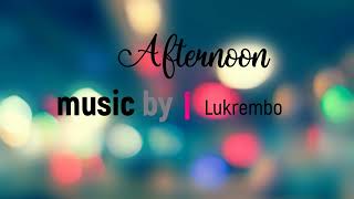 Lukrembo - Afternoon / Starting All Over Again  on Basic Video Editing Process