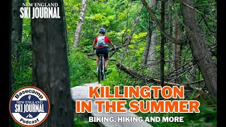 Killington in the Summer — Basecamp Podcast