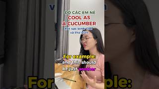 Cool as a cucumber #english #learnenglish #learnenglish #funny #viral #tips #shorts