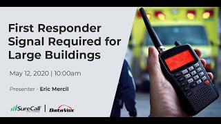 First Responder Signal Required For Large Buildings - DataVox Webinar with SureCall