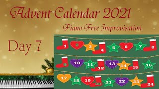 2021 Musical Advent Calendar 7 | PIANO Free Improvisation