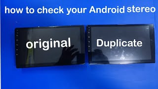 how to check your Android car stereo original or duplicate