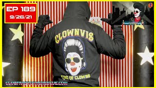 Clownvis to the Rescue - Episode 189