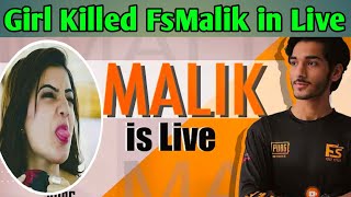 FsMalik Killed By a girl in Live Stream | Girl Op player vs Fs Malik Compatitive | Jam Rafiq