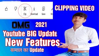 YouTube clips | YouTube Latest Update 2021 | You Tube Clip New Feature Launched