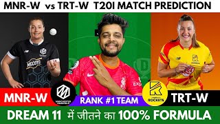 MNR-W VS TRT-W | MNR-W VS TRT-W DREAM11 TEAM PREDICTION | THE HUNDRED Women's  #dream11prediction