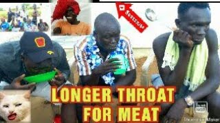 Longer throat for meat || Funny Tyme Comedy || South Sudan comedy || 2020 || episode 18