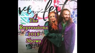 The Shows of 2019 ~ A Brief Pictorial  ~The Repressions