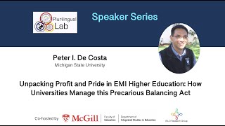 Unpacking Profit and Pride in EMI Higher Education - Dr. Peter De Costa