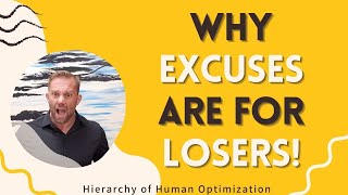 Why EXCUSES are for LOSERS!