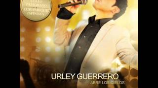 EL ME LEVANTA - URLEY GUERRERO