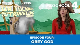 Dr Tock and the Traveling Clock Preschool Episode 4: Obey God