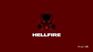 HELLFIRE - Hard Trap Type Beat - Prod. WB