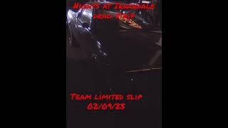 A night at Irwindale with the Team. Limitedslip