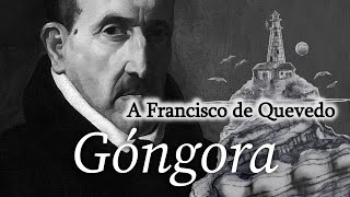 A Francisco de Quevedo, de Luis de Góngora | Poesía en castellano