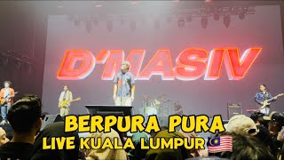 D’MASIV_Berpura Pura Live in Mega Star Arena Kuala Lumpur 2024