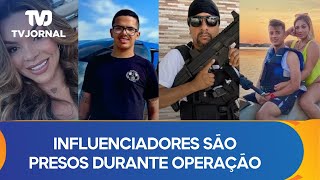 Influenciadores são presos durante operação contra jogos de azar