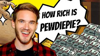 How Rich Is Pewdiepie? How much money does Pewdiepie REALLY have?