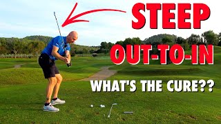 Golf Steep Downswing : What's The Fix? | How to Fix Steep Golf Swing